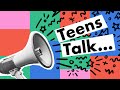 Teens Talk… Schooling
