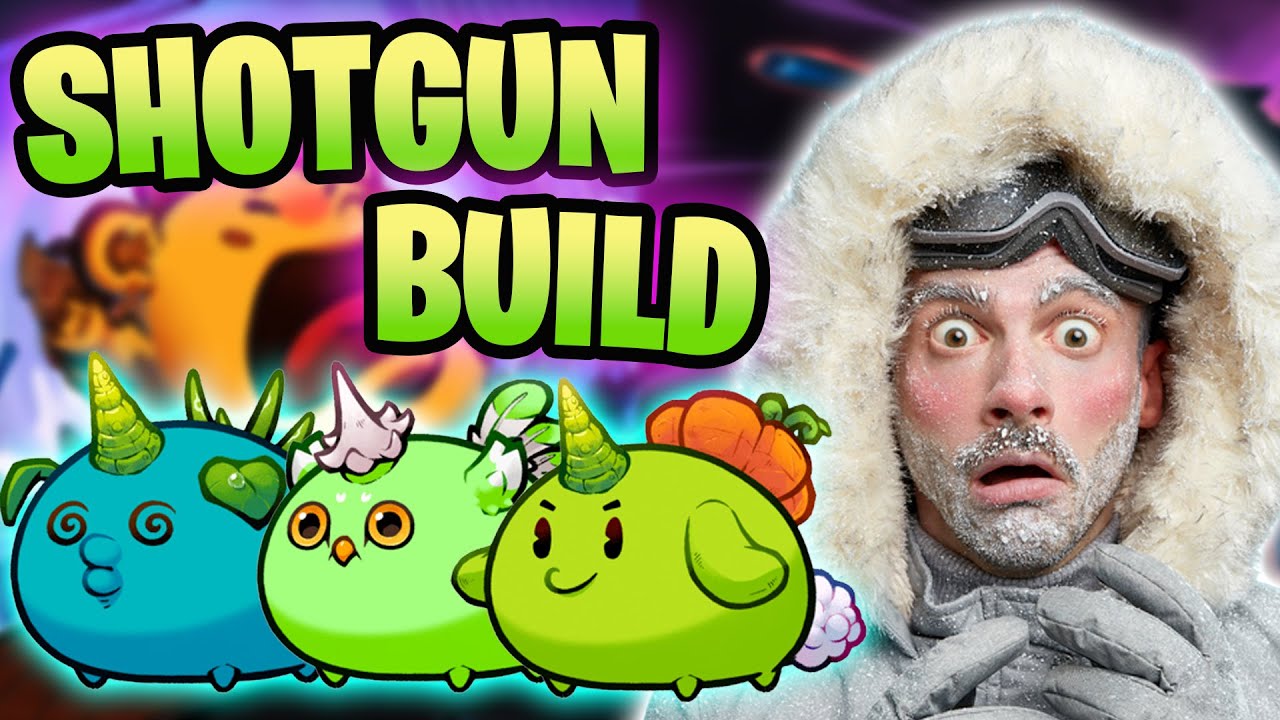 RANK 119 SHOTGUN BUILD | ORIGINS LEADERBOARDS | AXIE INFINITY