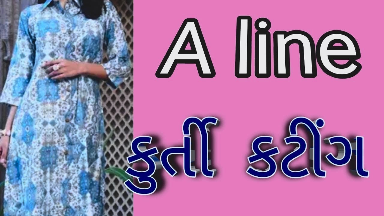 A Line કુર્તી કટીંગ,kurti cutting