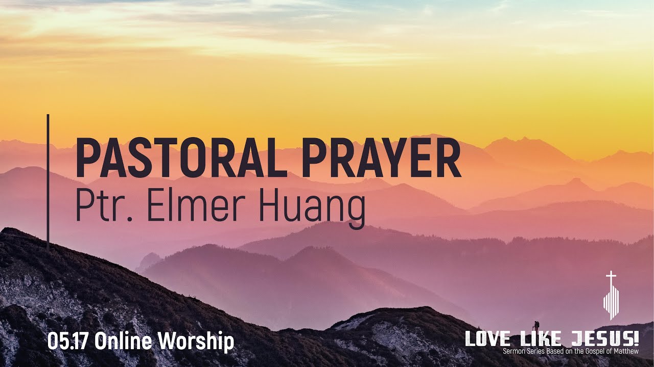 Pastoral Prayer May 17, 2020 YouTube