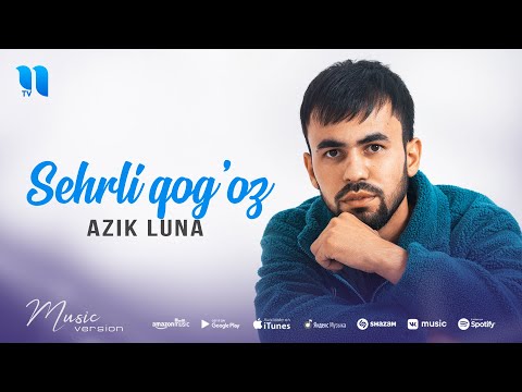 Azik Luna — Sehrli qog'oz (audio 2021)