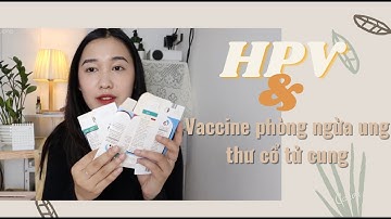Bạn Đã Tiêm Vaccine Phòng Ngừa Ung Thư Cổ Tử Cung Chưa ??? | Quach Phuong
