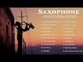 Saxophone 2021 🎷 Top 100 Saxophone Love Songs Instrumental 2021 🎷 Best Relaxing Instrumental Musi