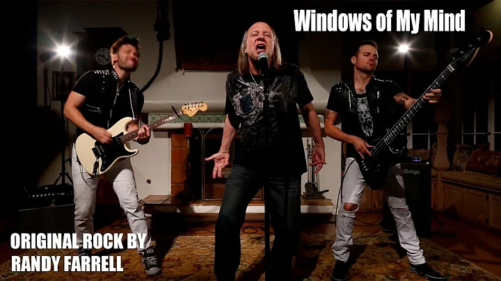 Windows of My Mind - Original Rock By FARRELL