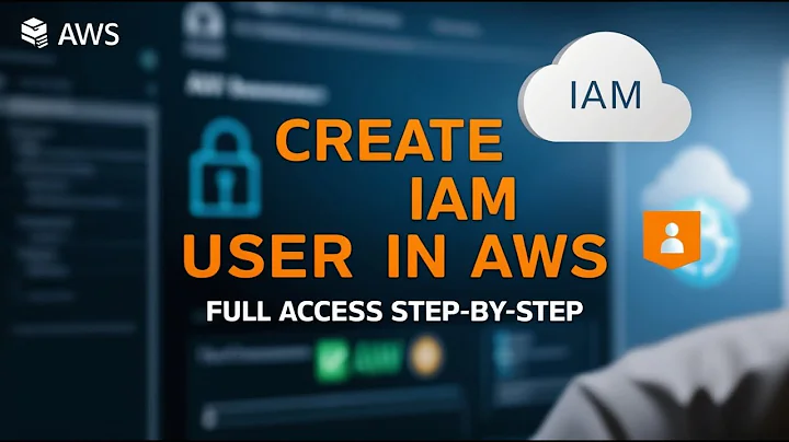 How to Create IAM User in AWS with Full Access