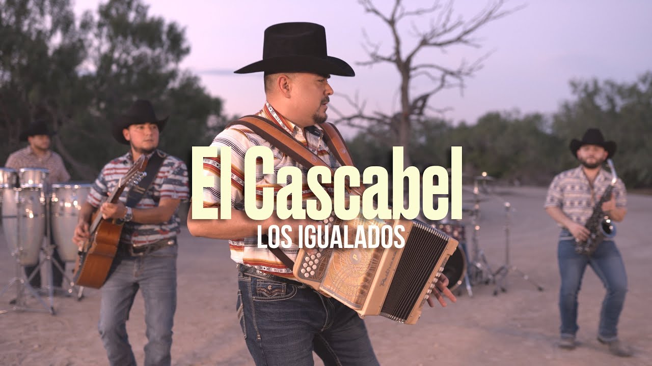 Watch Los Igualados - El Cascabel on YouTube Watch Los Igualados - El Cascabel on YouTube