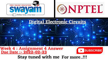 Digital Electronic Circuit Week 4 Assignment Answer | Nptel | Swayam | Digital electronics nptel