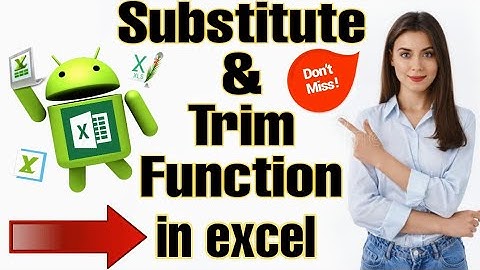||👍🏼How to use Trim Function to Remove🔥 Extra space in excel|| Substitute to Replace text||