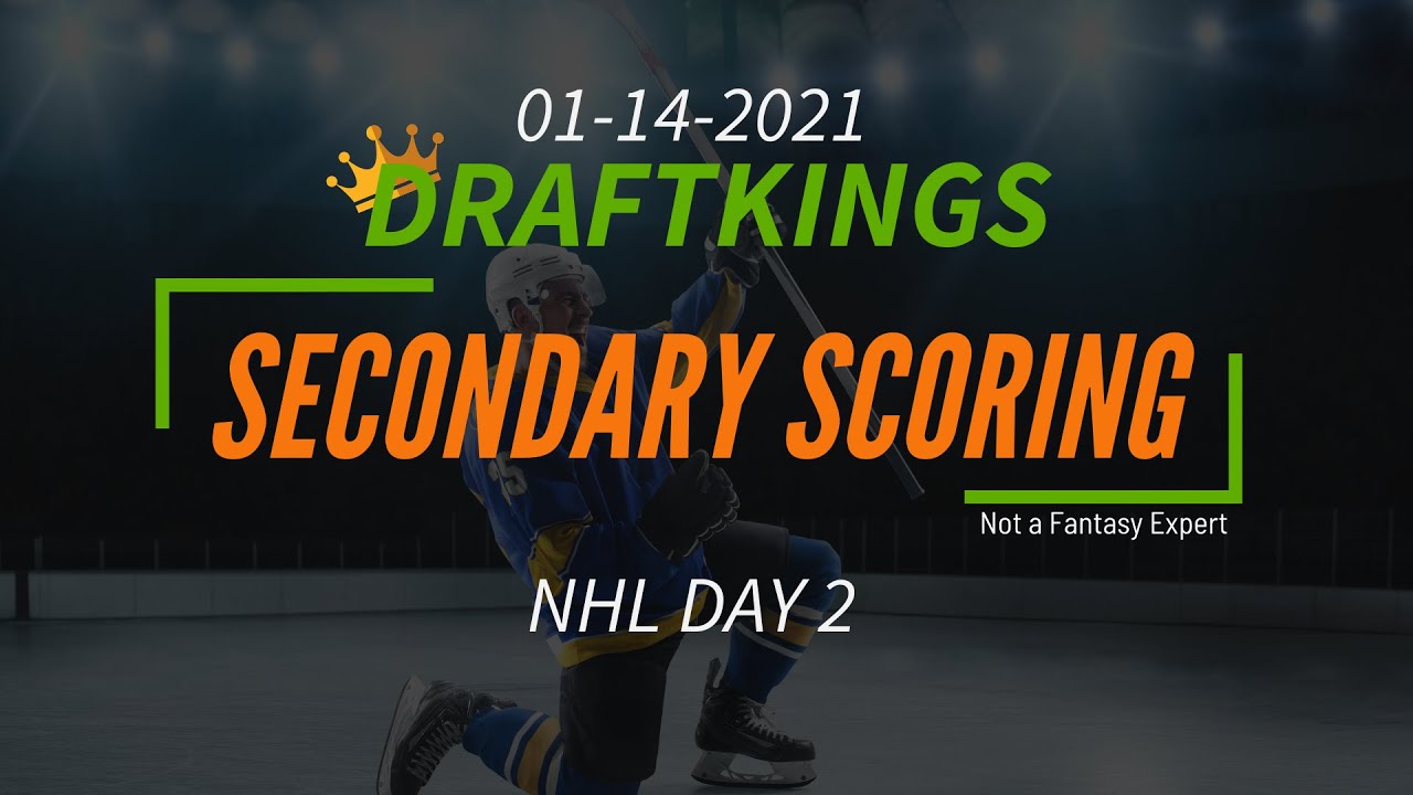 Draftkings NHL 011421 Secondary Scoring Options Game by Game + 2