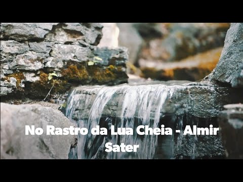 No Rastro da Lua Cheia - Almir Sater
