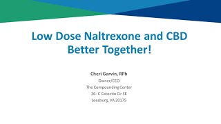 Low Dose Naltrexone (LDN) and CBD oil.  Better together!