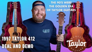 Buying a 1998 @Taylor Guitars 412.  The late 90's were the GOLDEN era of Taylor Guitars