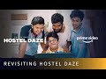 Revisiting Hostel Daze On Amazon Prime Video