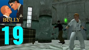 Bully: Anniversary Edition - Gameplay Walkthrough Part 19 (iOS, Android)