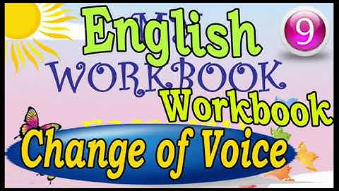 My Workbook English Class 9 | Worksheet |Change of Voice