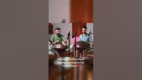 Handpan Jam with Amín Varkonyi at HUG Festival | MAG Instruments