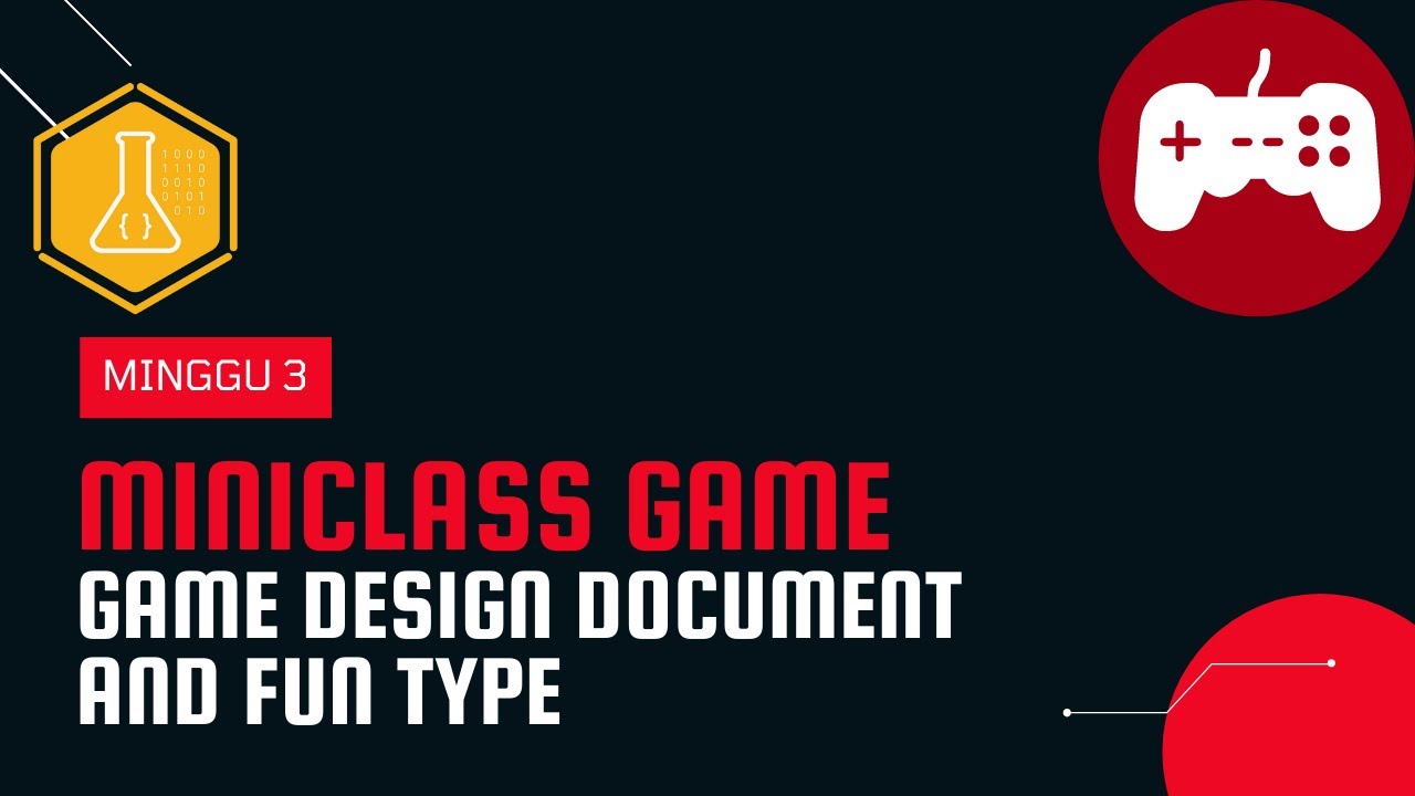 Miniclass Game Pertemuan 3 - GDD dan Fun Type - YouTube