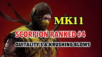 MK 11~SCORPION Ranked #4-SICK Krushing BLOWS & QUITALITY’S!!![SonicFox Win COMBO BREAKER 2019?!!]