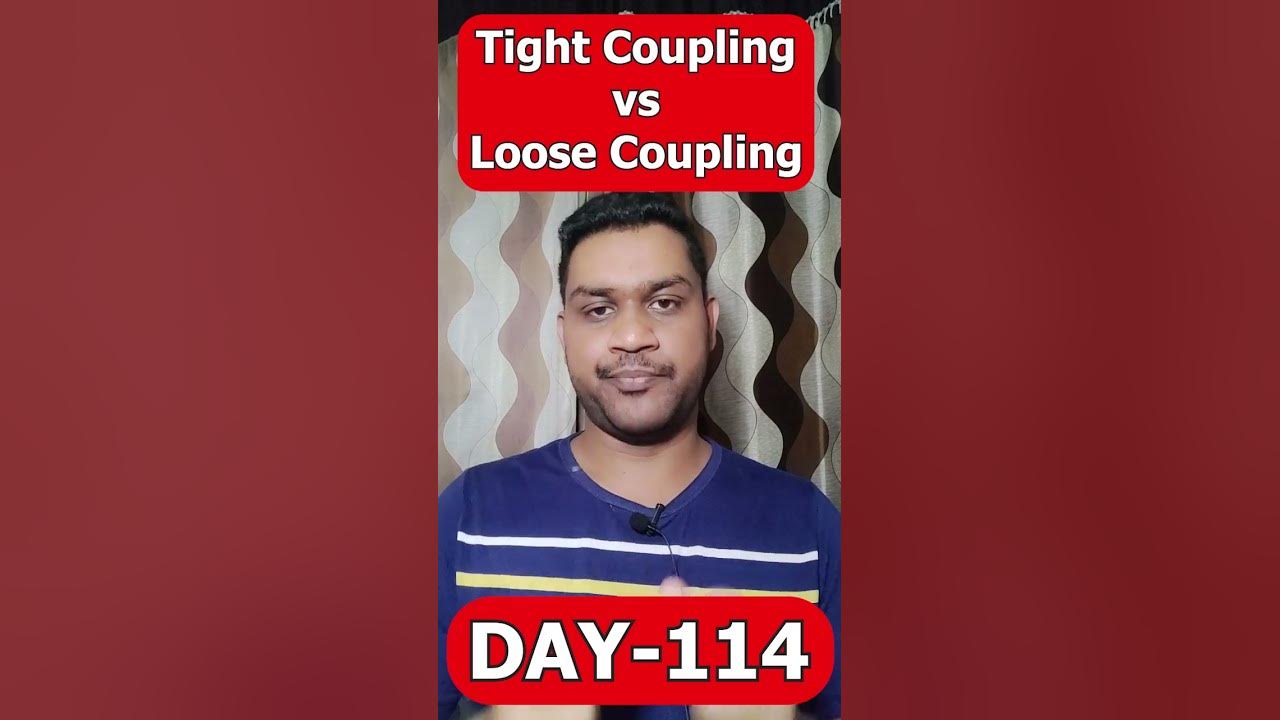 What is Tight Coupling and Loose Coupling? #java #interview # ...
