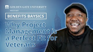 Why Project Management Programs are a Great Fit for Veterans by Golden Gate University 119 views 1 year ago 6 minutes, 54 seconds