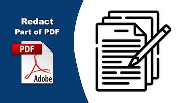 How to Redact Specific Sections in a PDF File using Adobe Acrobat Pro DC
