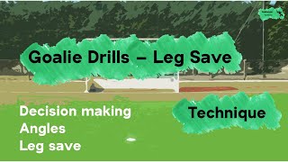 Field Hockey Goalkeeper Drill - Leg Save 