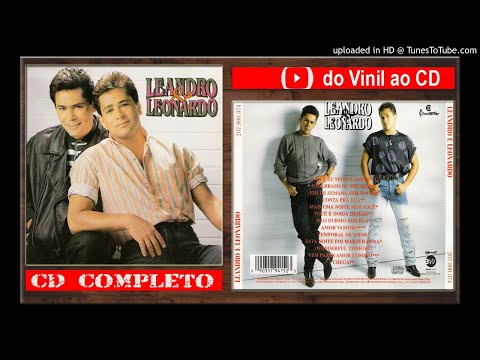 Leandro \u0026 Leonardo 1992 CD completo