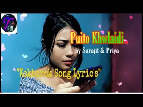 Puito Khwlaidi Video  New Kokborok Song Lyrics 2020  by Surajit  Priya