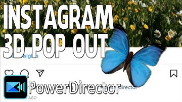 3D Video Instagram Post | PowerDirector