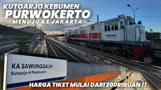 HARGA TIKET MULAI DARI 200RIBUAN DARI KUTOARJO MENUJU JAKARTA‼️Naik Kereta Api Sawunggalih Premium