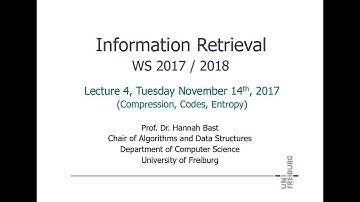 Information Retrieval WS 17/18, Lecture 4: Compression, Codes, Entropy