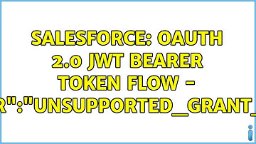 Salesforce: OAuth 2.0 JWT Bearer Token Flow - "error":"unsupported_grant_type"