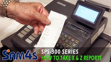 Sam4s SPS-300 Series Cash Register X & Z Sales Reports