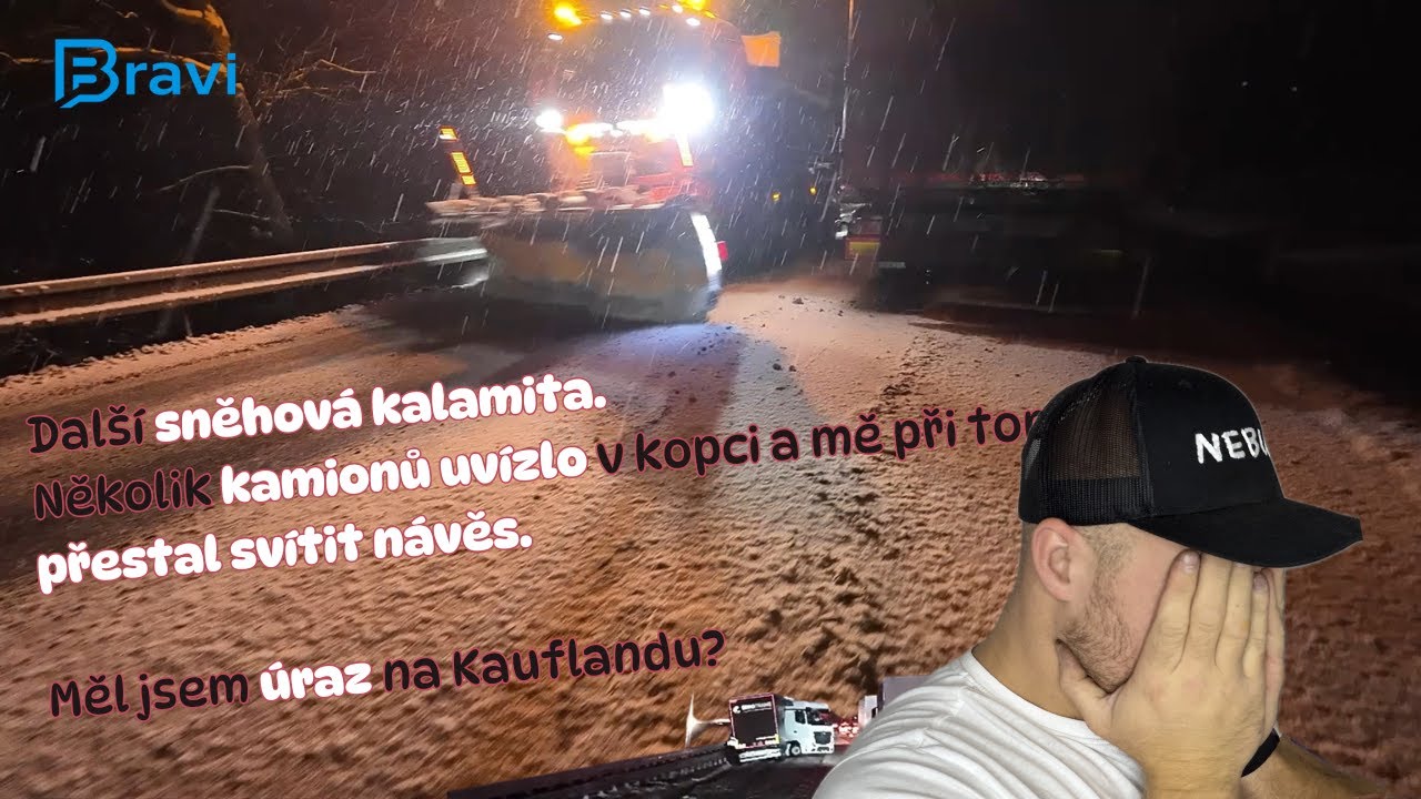 Sněhová Kalamita | Kamiony uvízly v kopci | Čekáme na pomoc | Úraz na Kauflandu | Návěs nesvítí