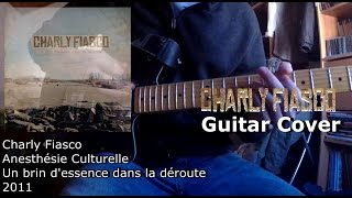 Charly Fiasco - Anesthésie Culturelle [Guitar Cover]
