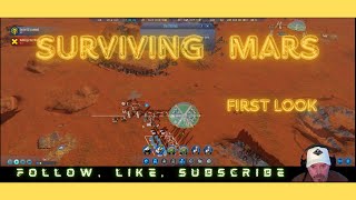 Surviving Mars - First Look - Gameplay