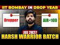 JEE 2027 Dropper Batch : Get IIT Bombay in Drop Year 🔥| AIR 100 from Online | eSaral