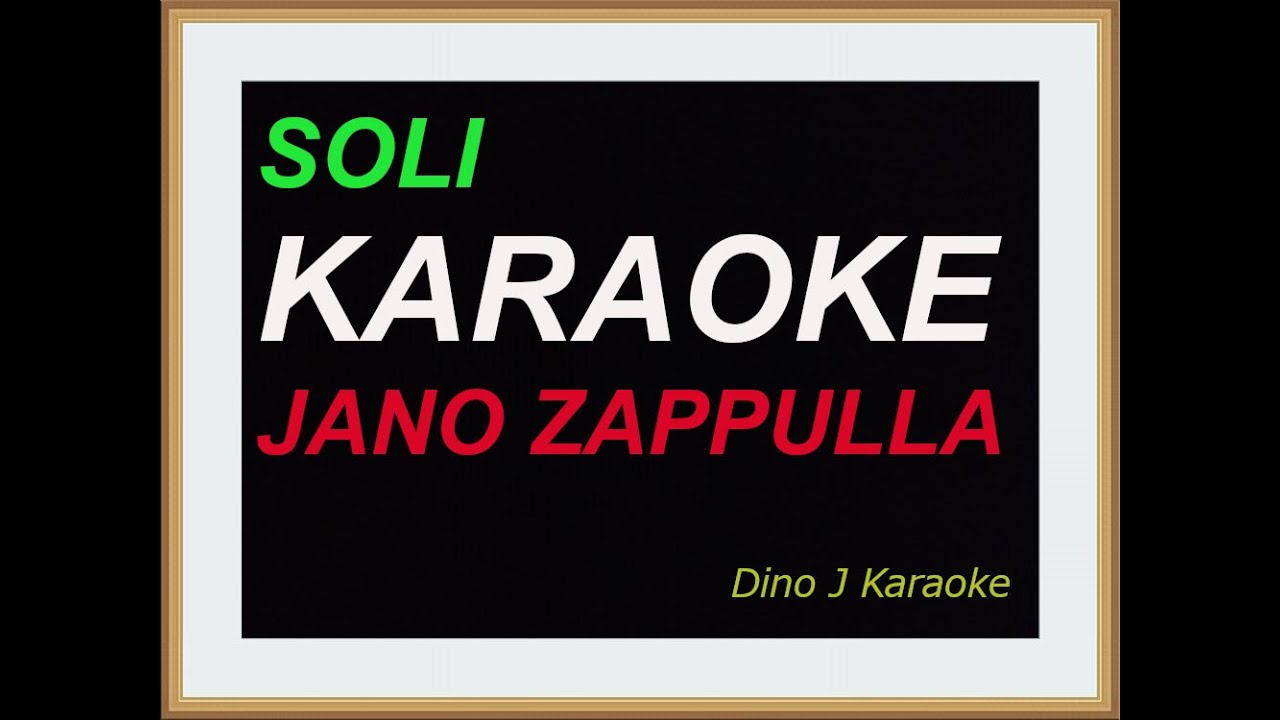 SOLI - karaoke fair use - JANO ZAPPULLA