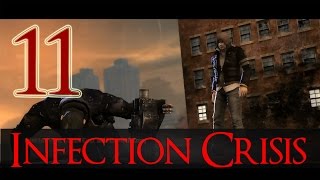 Infection Crisis (Prototype) || Part 11 || Crossing The Line