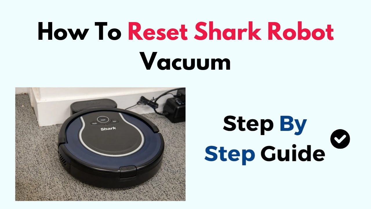 How To Reset Shark Robot Vacuum YouTube How To Reset Shark Robot Vacuum YouTube