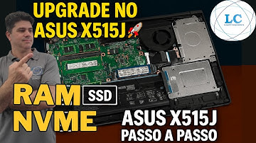 📢 ASUS X515J: Vale a Pena Fazer UPGRADE? Troca de SSD e Mais RAM!