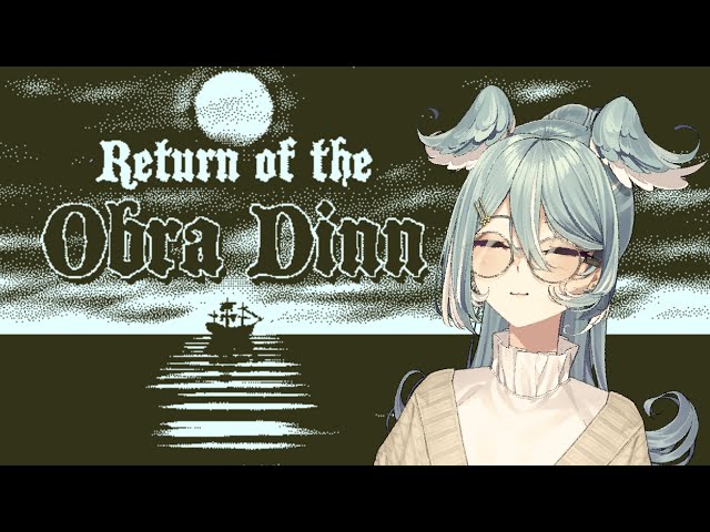 【RETURN OF THE OBRA DINN】 head empty solves big mystery 【NIJISANJI EN | Elira Pendora】のサムネイル