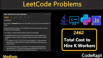 Total Cost to Hire K Workers | Leetcode Q.2462 | Python, C++, Java, JS | LeetCode Daily Challenges