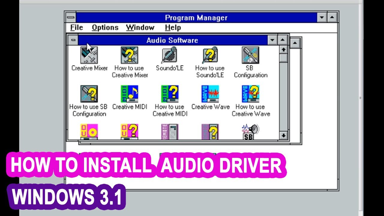 How to install Sound Driver on Windows 3.1 YouTube How to install Sound Driver on Windows 3.1 YouTube