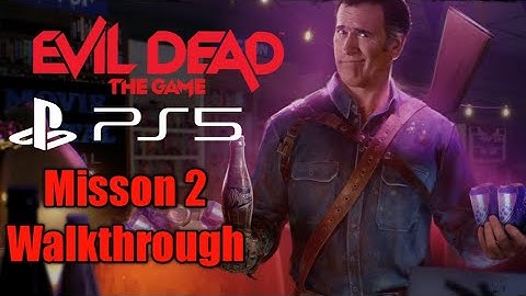 Evil Dead the Game Mission 2 Walkthrough (PS5 4K 60FPS)