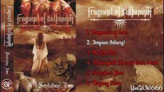 Download lagu Fragment of Euthanasia - Sentuhan Jiwa (2004 Full Album)