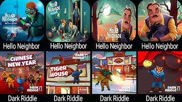 Dark Riddle ( Dark Riddle 3 + Dark Riddle 2 + Hello Neighbor + Hello Neighbor 2 )