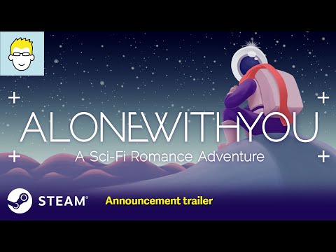 Alone With You - Steam Launch Trailer