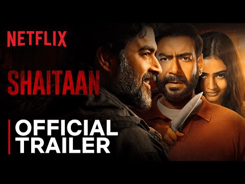 Shaitaan | Official Trailer | Ajay Devgan, R Madhavan | Netflix India