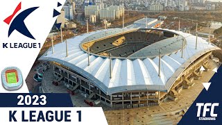 Hana 1Q K League 1 2023 Stadiums
